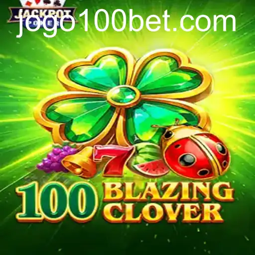 100BlazingClover: O Novo Fenômeno dos Jogos de Azar Online